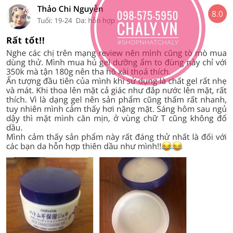 Gel dưỡng ẩm hạt ý dĩ naturie này dùng qua một đêm mặt bớt đổ dầu, da mướt mịn rất là thích. Phù hợp với da thiên dầu