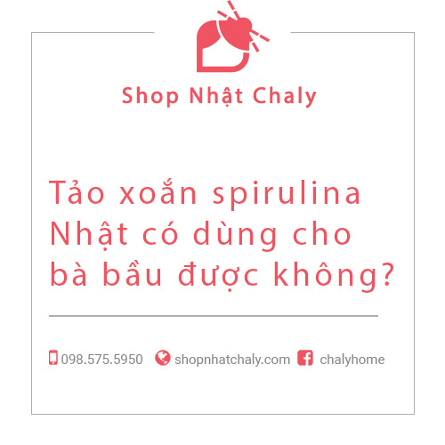 Tảo xoắn spirulina Nhật có dùng cho bà bầu được không?