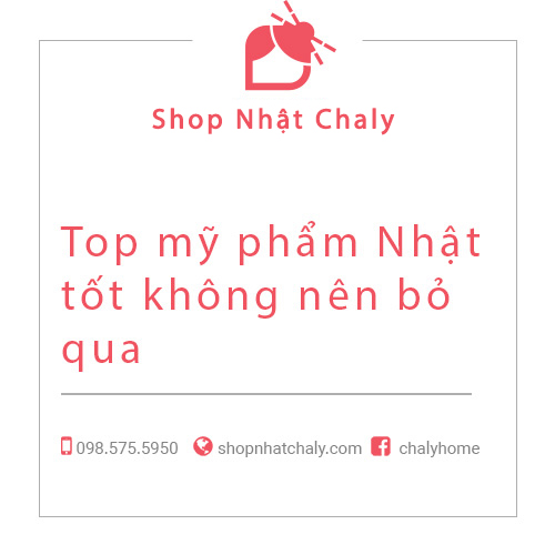 Top mỹ phẩm Nhật tốt nhất