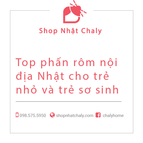 Top phấn rôm nội địa Nhật cho trẻ nhỏ và trẻ sơ sinh