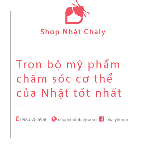 Tron bo my pham cham soc co the cua Nhat tot nhat 01