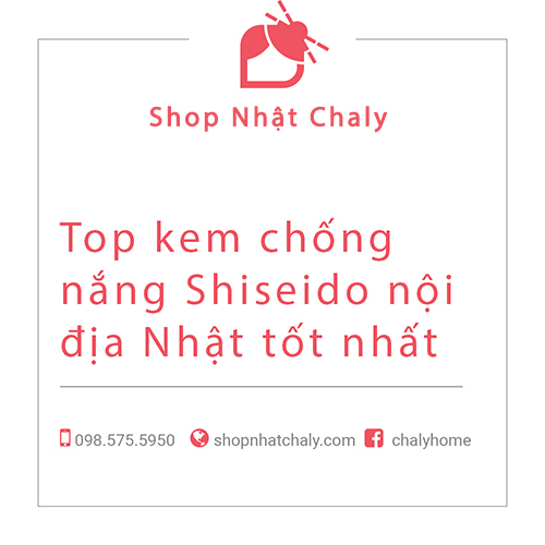 kem chong nang shiseido noi dia nhat tot nhat 01