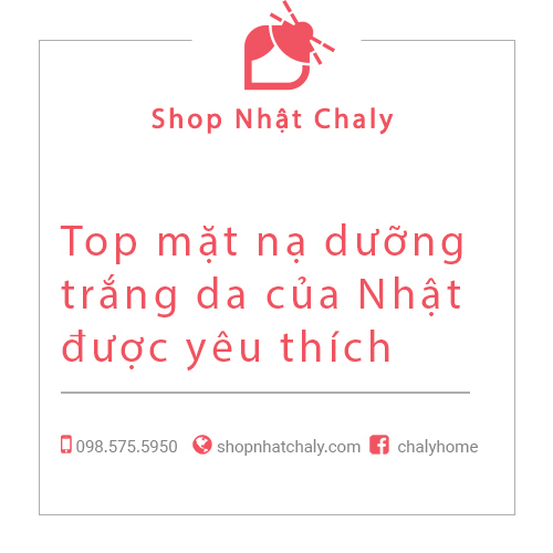 Top mặt nạ dưỡng trắng da của Nhật được yêu thích nhất