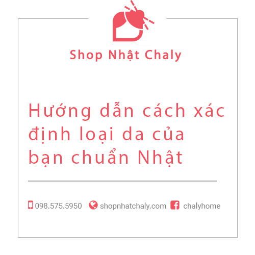 Hướng dẫn cách xác định loại da của bạn