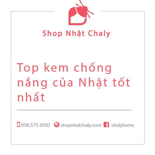 Top kem chống nắng của Nhật tốt nhất