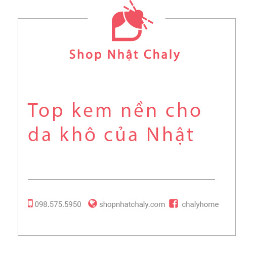 Top kem nền cho da khô của Nhật