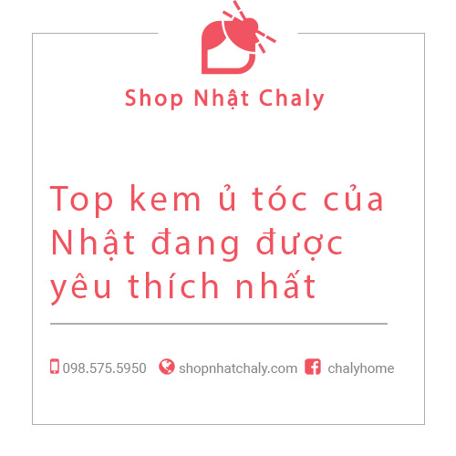 Top kem ủ tóc của Nhật đang được yêu thích nhất