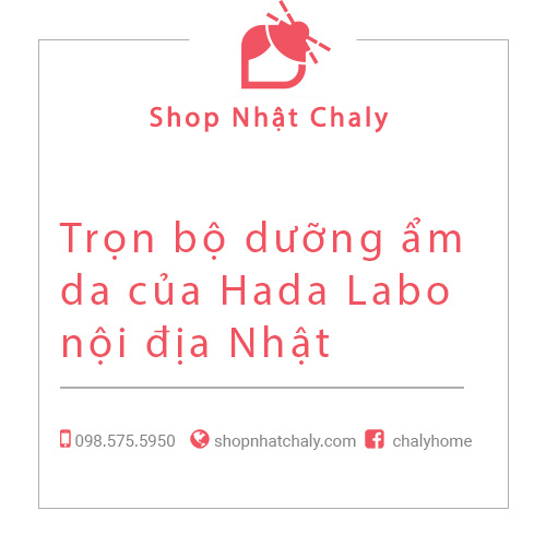 Tron bo duong am da cua Hada Labo noi dia Nhat