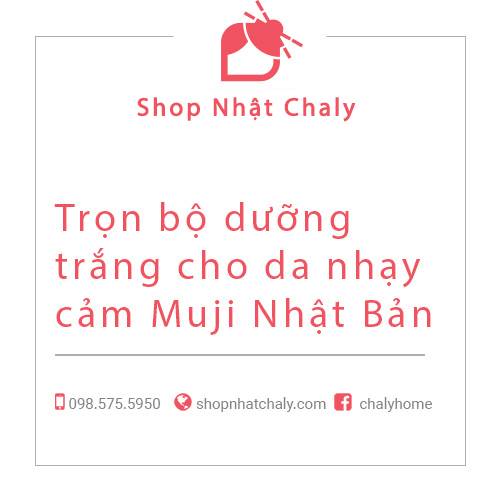 Trọn bộ dưỡng trắng cho da nhạy cảm Muji Nhật Bản