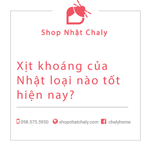 Xịt khoáng của Nhật loại nào tốt hiện nay?