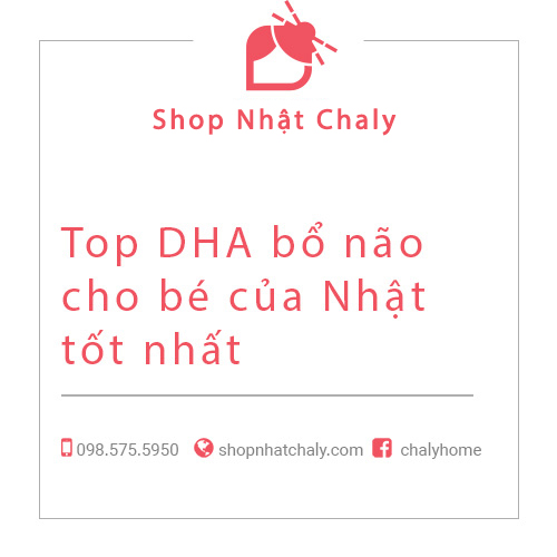 Top DHA bổ não cho bé của Nhật tốt nhất