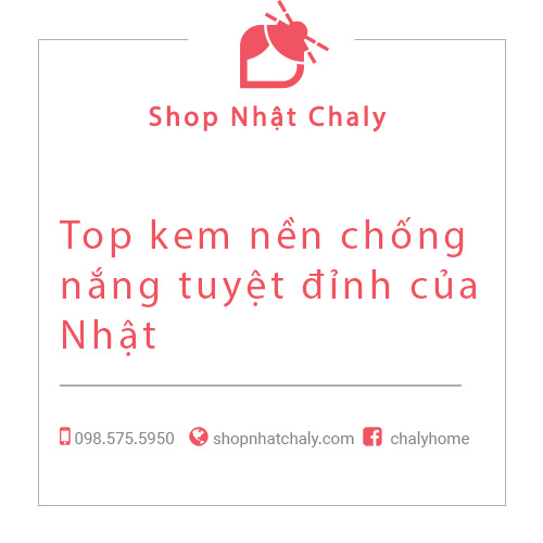 Top kem nền chống nắng tuyệt đỉnh của Nhật