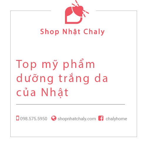 Top mỹ phẩm dưỡng trắng da của Nhật