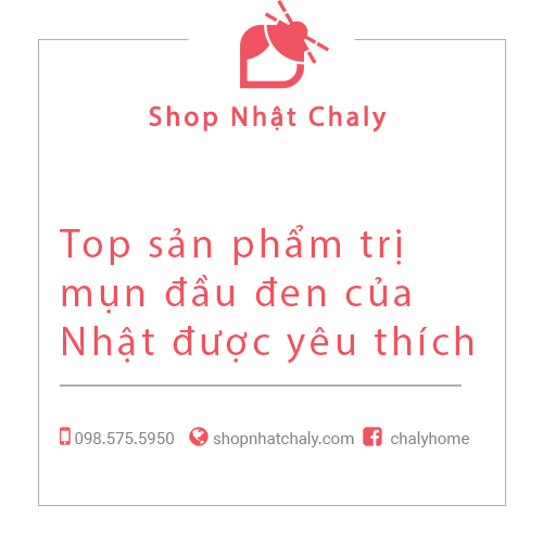 Top san pham tri mun dau den cua Nhat duoc yeu thich nhat