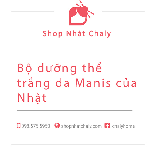 bo duong the trang da Manis cua Nhat 01