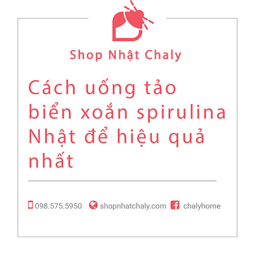 cach uong tao bien xoan spirulina nhat de hieu qua nhat