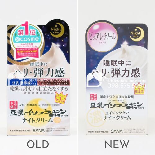 Kem đêm Sana Nameraka Wrinkle Night Cream Nhật nội địa mẫu cũ (trái) và mẫu mới nhất hiện hành (phải)