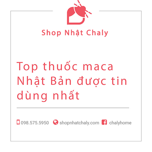 Top viên maca Nhật Bản tốt nhất