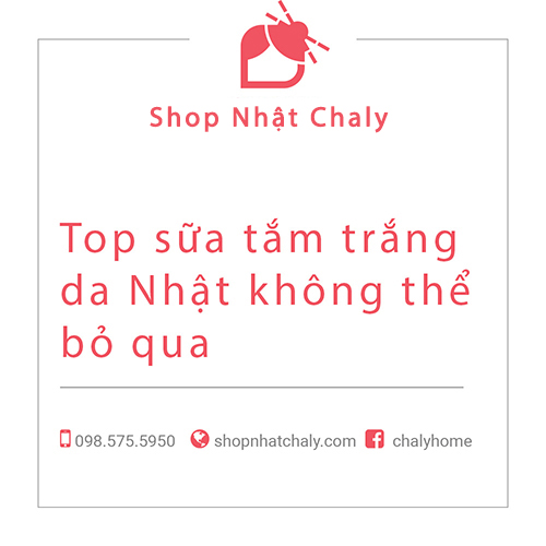 sua tam trang da cua nhat loai nao tot 01