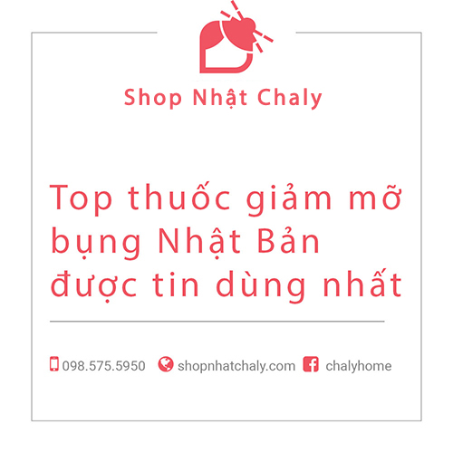 Thuốc giảm mỡ bụng Nhật loại nào tốt