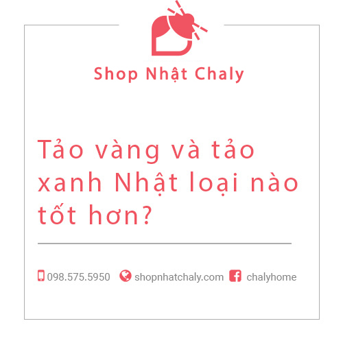 Tảo vàng và tảo xanh Nhật loại nào tốt hơn?