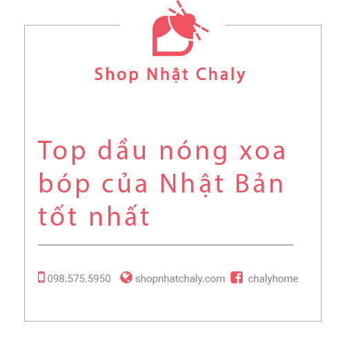 Top dầu nóng xoa bóp của Nhật Bản