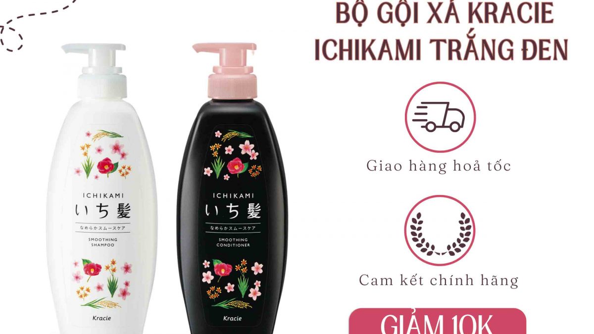 Bộ Dầu gội ichikami trị rụng tóc Nhật bản Chính Hãng