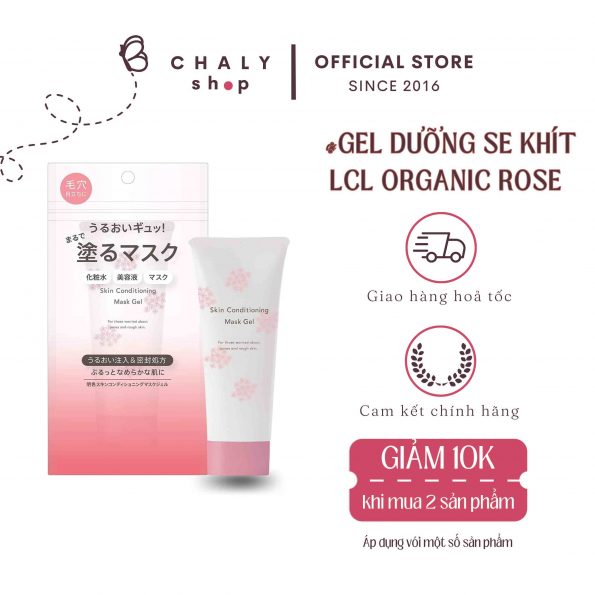 Kem se khít lỗ chân lông Organic Rose Meishoku Conditioning Gel 90gr